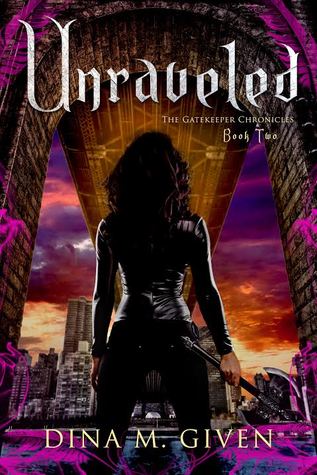 Unraveled (The Gatekeeper Chronicles, Book 2)