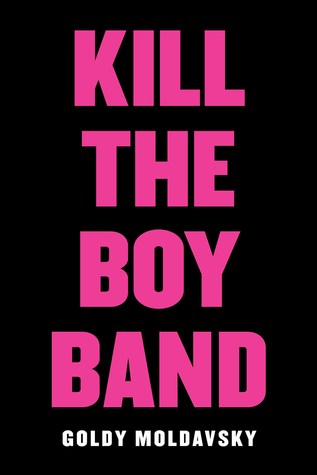 Kill the Boy Band