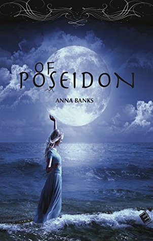 OF POSEIDON: ITALIA (THE SYRENA LEGACY Vol. 1) Anna Banks OF POSEIDON: ITALIA (THE SYRENA LEGACY Vol. 1) Anna Banks