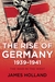 The War in the West: Volume 1: The Rise of Germany, 1939-1941