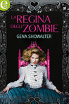 La Regina degli Zombie (White Rabbit Chronicles, #3)