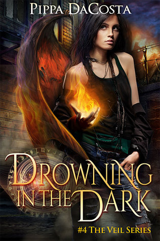 Drowning In The Dark (The Veil Series, #4) - Pippa DaCosta