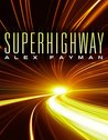 Superhighway