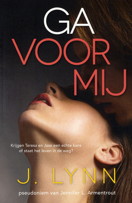 Ga voor mij (Wait for You #2) – J. Lynn Ga voor mij (Wait for You #2) – J. Lynn