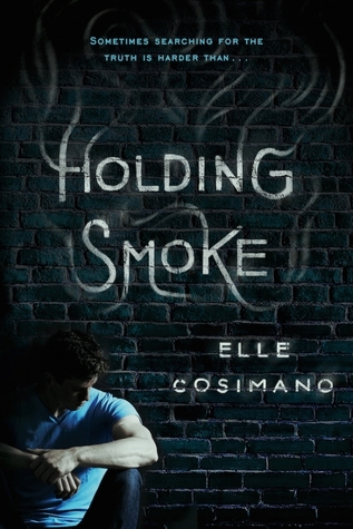 Blog Tour: Holding Smoke by Elle Cosimano | Review + Giveaway