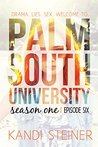 Palm South University: Season 1, Episode 6