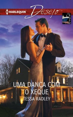 Uma dança com o xeque (Minissérie Desejo)