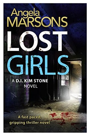 Lost Girls (D.I. Kim Stone, #3)