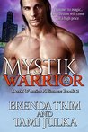 Mystik Warrior (Dark Warrior Alliance, Book 2)