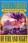 Of Fire and Night (The Saga of Seven Suns, #5)