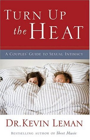 Turn Up the Heat by Kevin Leman