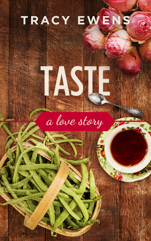 Taste (A Love Story #3)