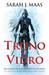 Trono de Vidro (Trono de Vidro, #1)
