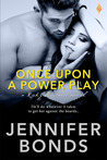 Once Upon a Power Play (Risky Business, #2)