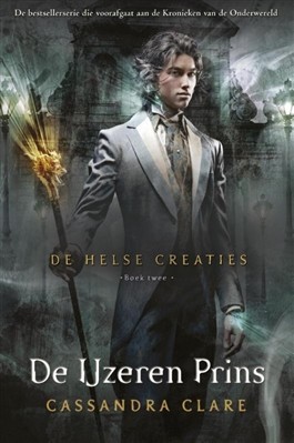 De IJzeren prins (De helse creaties #2) – Cassandra Clare De IJzeren prins (De helse creaties #2) – Cassandra Clare