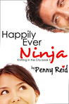 Happily Ever Ninja (Knitting in the City, #5)