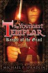Keeper of the Grail (The Youngest Templar, #1)