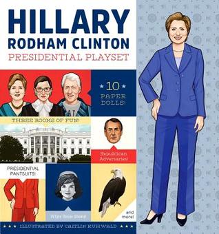 cover Hillary Rodham Clinton Presidential Playset