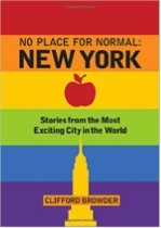 No Place for Normal: New York / Stories from the Most Exciting City in the World