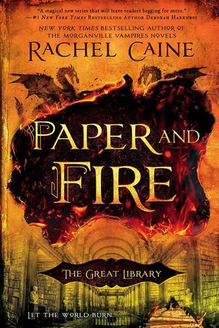 Paper and Fire (The Great Library #2) by Rachel Caine