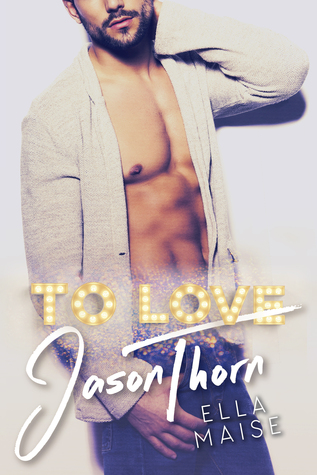 https://www.goodreads.com/book/show/26184918-to-love-jason-thorn