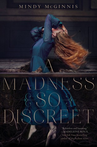 A Madness So Discreet, de Mindy McGinnis 24376529