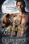 No Ifs, Ands, or Bears About It (Grayslake, #1)