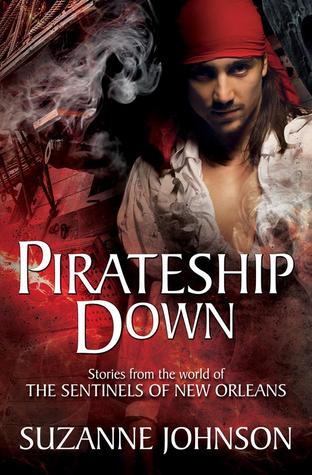 Pirateship Down (Sentinels of New Orleans #4.5)