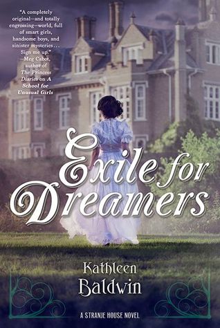 Exile for Dreamers (Stranje House, #2)