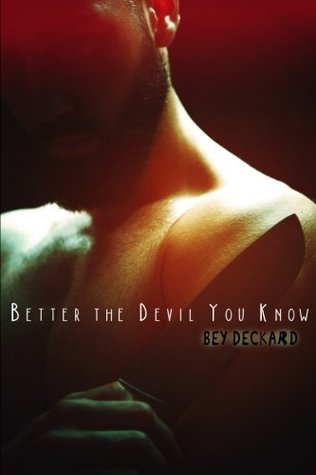 Better the Devil You Know