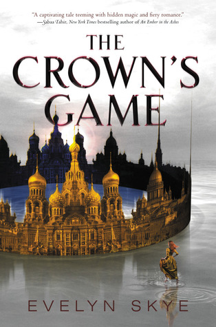 The Crown's Game (The Crown's Game, #1)