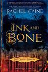 Ink and Bone: The Great Library