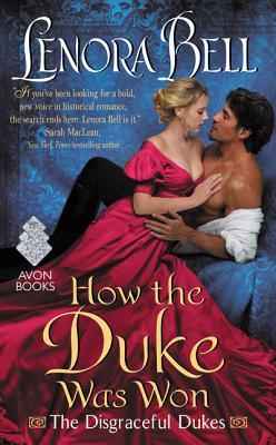 How the Duke Was Won (The Disgraceful Dukes, #1)