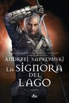 La Signora del Lago (La saga di Geralt di Rivia, #7)