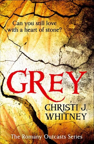 Grey (The Romany Outcasts #1)