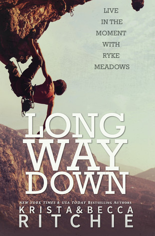 Long Way Down (Calloway Sisters, #4; Addicted, #3.2)