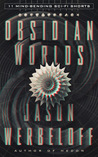 Obsidian Worlds