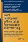 Novel Developments in Uncertainty Representation and Processing: Advances in Intuitionistic Fuzzy Sets and Generalized Nets Proceedings of 14th International Conference on Intuitionistic Fuzzy Sets and Generalized Nets