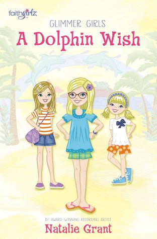 A Dolphin Wish (Glimmer Girls #2)