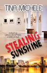Stealing Sunshine