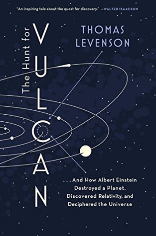 ...And How Albert Einstein Destroyed a Planet, Discovered Relativity, and Deciphered the Universe - Thomas Levenson