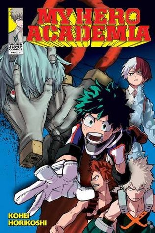 My Hero Academia, Vol. 03 (My Hero Academia, #3)