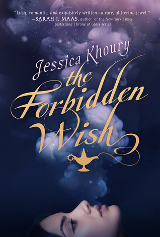 The Forbidden Wish by Jessica Khoury