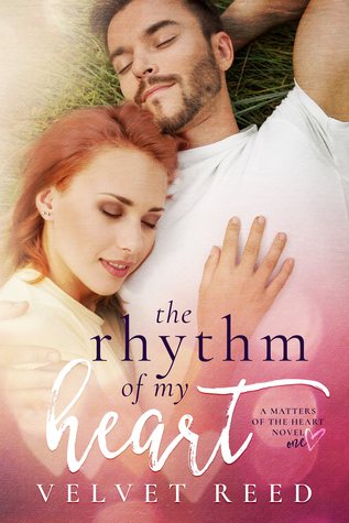 The Rhythm of my Heart (Matters of the Heart, #1)