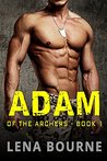 Adam (of the Archers, Book 1) (BBW Military Romance)