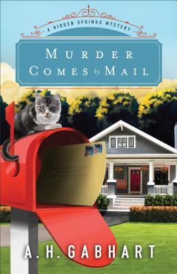 Murder Comes by Mail (Hidden Springs Mystery #2)