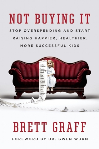Not Buying It by Brett Graff Not Buying It by Brett Graff