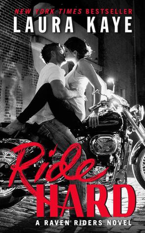 Ride Hard (Raven Riders MC, #1)