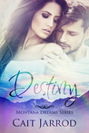 Destiny (Montana Dreams, #2)