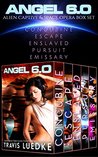 Angel 6.0 (Alien Captive Box Set): Space Opera Romance